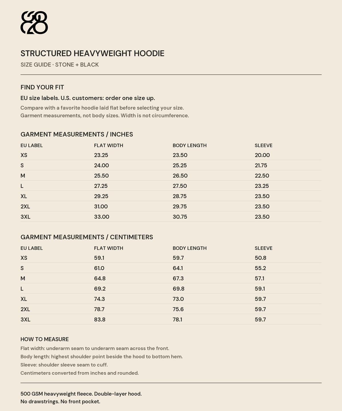 828 Creations Structured Heavyweight Hoodie size guide for Stone and Black, XS–3XL garment measurements in inches and centimeters. EU size labels; U.S. customers order one size up. No pockets or drawstrings.