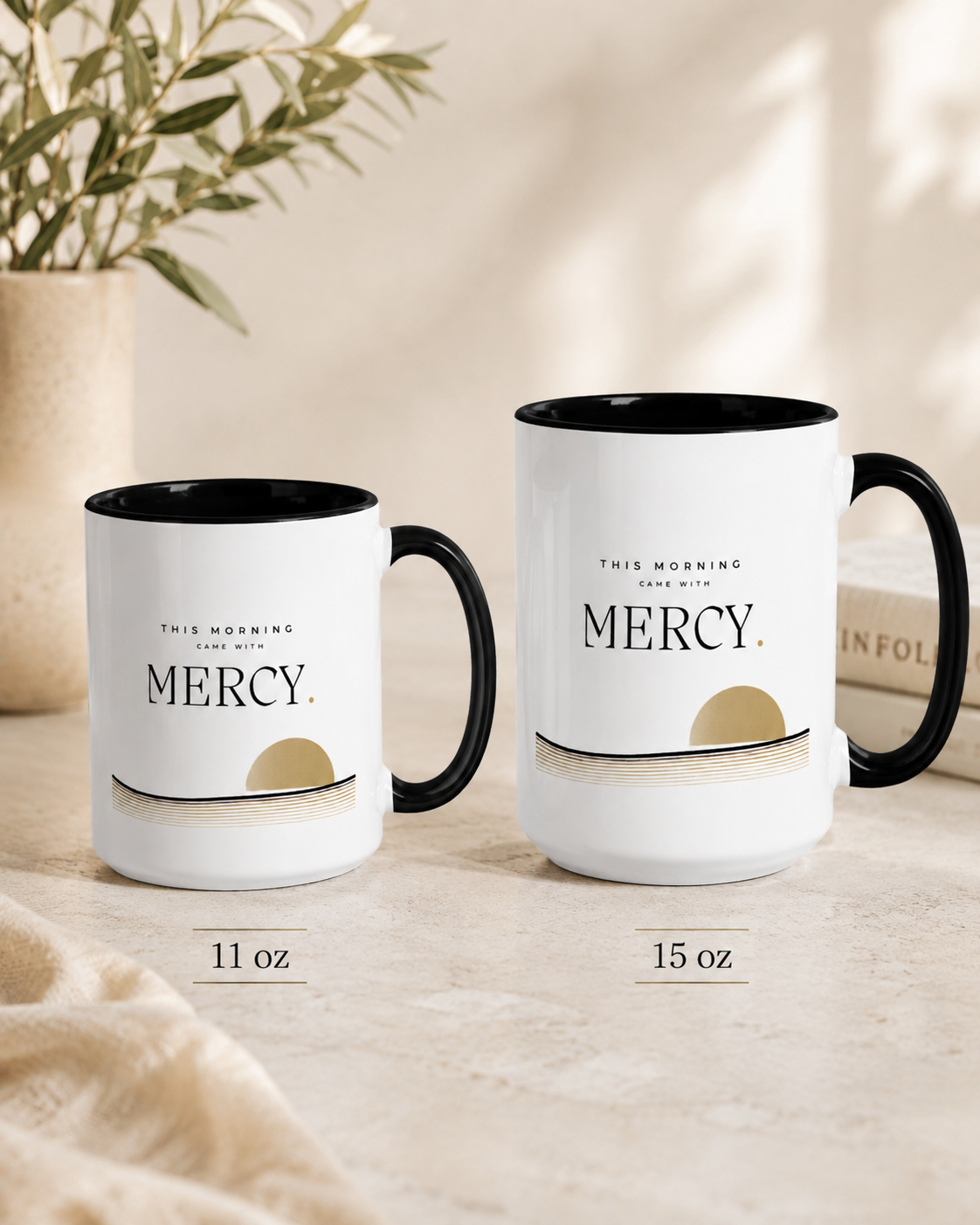 This Morning Came With Mercy Christian mug shown in 11 oz and 15 oz sizes
