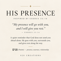 His Presence inspiration card featuring Exodus 33:14, the phrase “My presence will go with you, and I will give you rest,” and the meaning of the Hebrew word Panim.