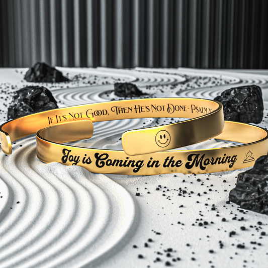 Joy Is Coming In The Morning Luxury Cuff Bracelet | Gold, Silver, Rose Gold