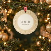 SEALED. — Ephesians 1:13 Metal Keepsake Ornament