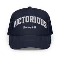 Victorious Foam Trucker Hat
