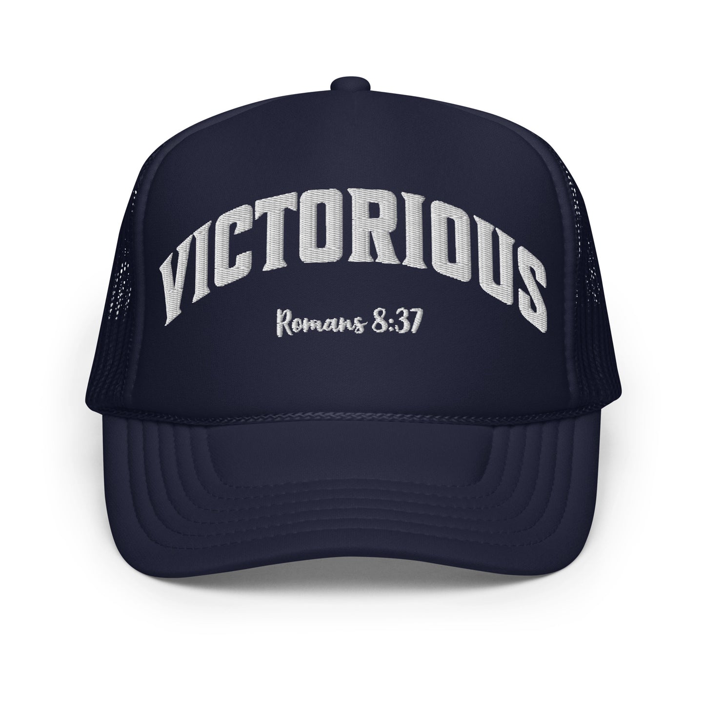 Victorious Foam Trucker Hat