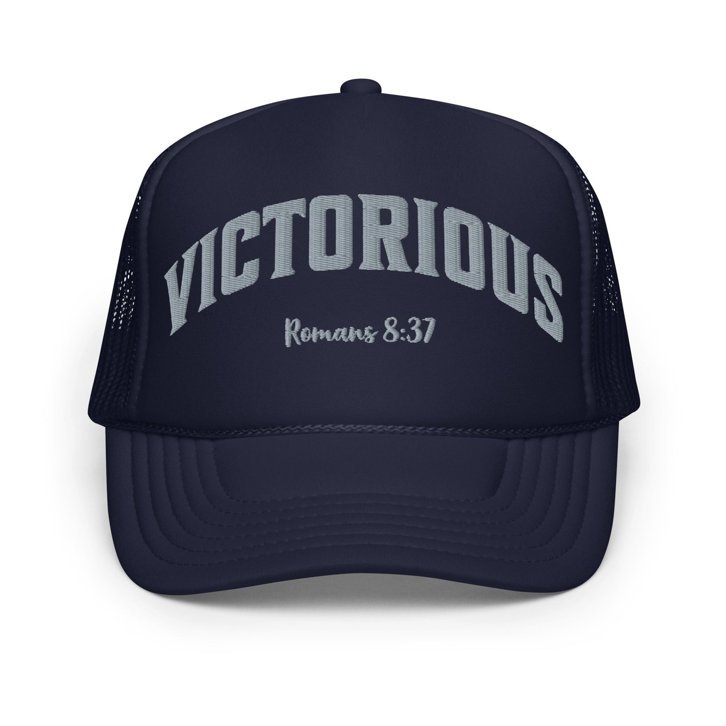 Victorious Foam Trucker Hat