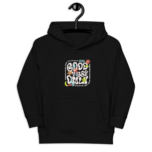 Good Vibes Only Kids Eco Hoodie