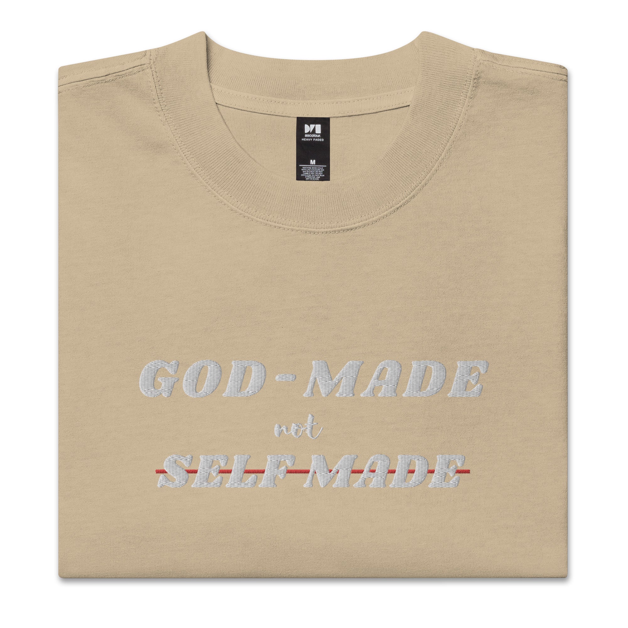 God-Made, Not Self Made Embroidered Oversized Faded T-Shirt