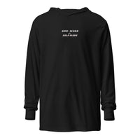 God-Made, Not Self Made Embroidered Hooded Long Sleeve T-Shirt