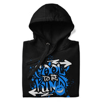 Cool To Be Kind Hoodie