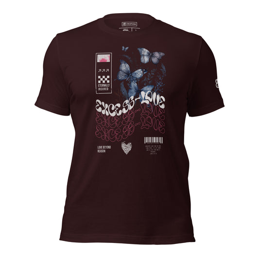 Excess Love T-Shirt