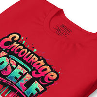 Encourage Yo'self Women's T-Shirt